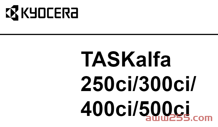 京瓷 TASKalfa 250ci 300ci 400ci 500ci 彩色复印机中文维修手册